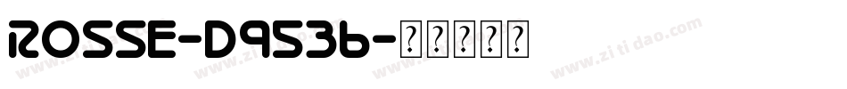 Rosse-d9536字体转换