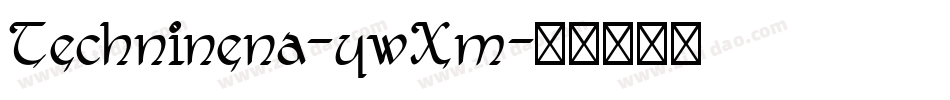 Techninena-ywXm字体转换