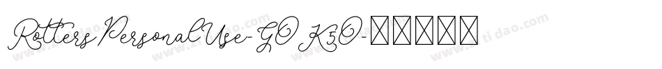 RottersPersonalUse-GOK5O字体转换