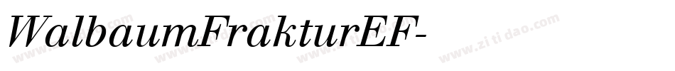 WalbaumFrakturEF字体转换
