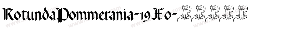 RotundaPommerania-19X0字体转换