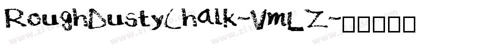 RoughDustyChalk-VmLZ字体转换