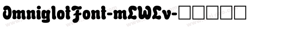 OmniglotFont-mLWLv字体转换 OmniglotFont-mLWLv字体转换