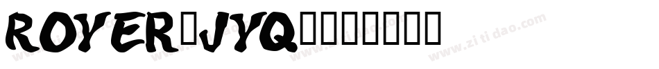 Royer-jyq7字体转换