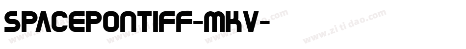 SpacePontiff-MKv字体转换