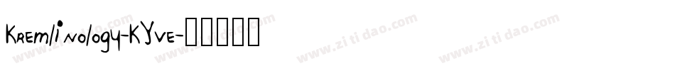 Kremlinology-KYve字体转换