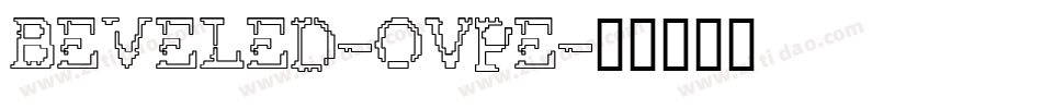 Beveled-OVpe字体转换