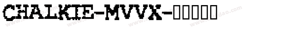 Chalkie-MVVx字体转换