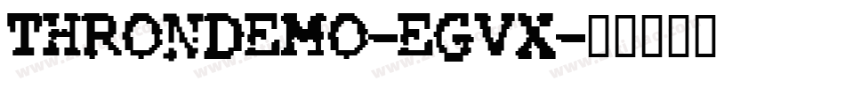 ThronDemo-egVx字体转换