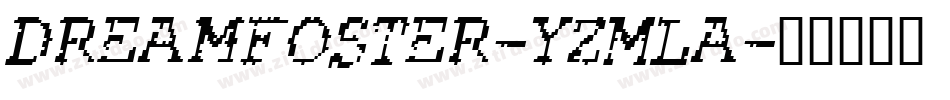 Dreamfoster-YzMLa字体转换