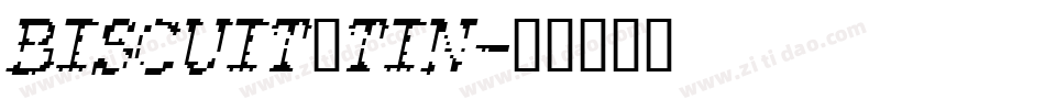 biscuit_tin字体转换