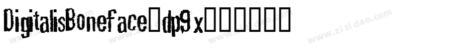 DigitalisBoneface-dp9x字体转换