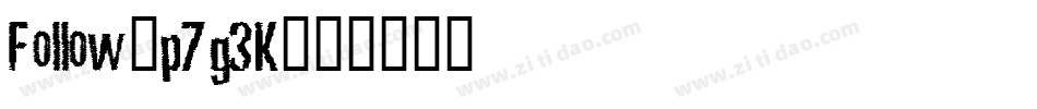 Follow-p7g3K字体转换