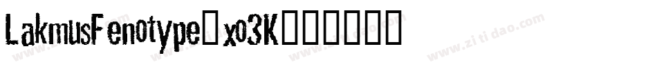 LakmusFenotype-xo3K字体转换