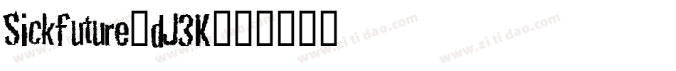 Sickfuture-dJ3K字体转换