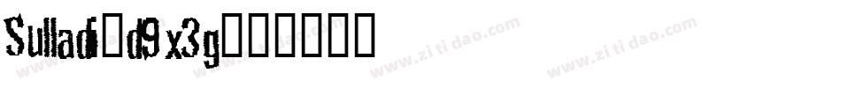 Sulladi-d9x3g字体转换 Sulladi-d9x3g字体转换