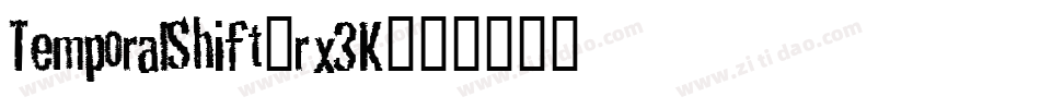 TemporalShift-rx3K字体转换