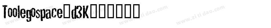 Toolegospace-d3K字体转换