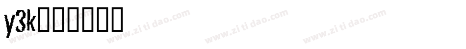 y3k字体转换