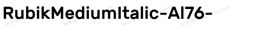 RubikMediumItalic-Al76字体转换