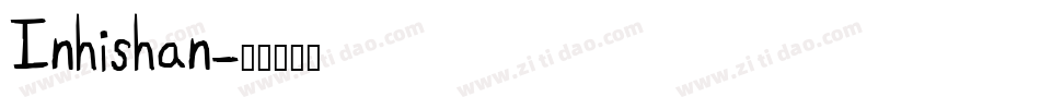 Inhishan字体转换