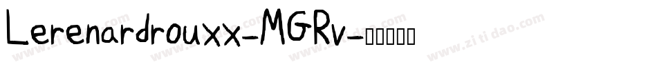 Lerenardrouxx-MGRv字体转换