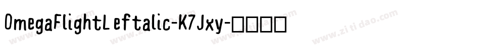 OmegaFlightLeftalic-K7Jxy字体转换