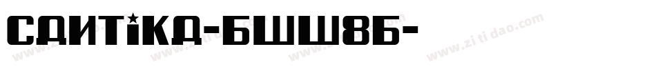 Cantika-BWW8B字体转换