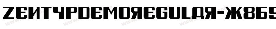 ZentypDemoRegular-X8B9字体转换 ZentypDemoRegular-X8B9字体转换