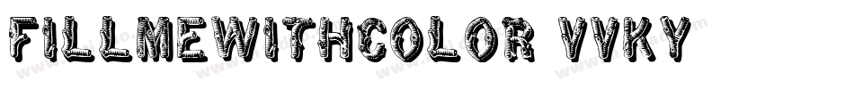 Fillmewithcolor-vVKy字体转换