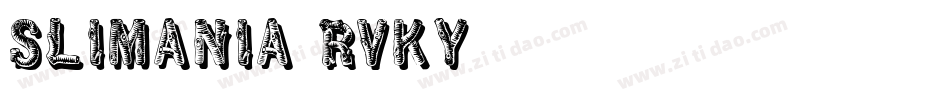 Slimania-rvKy字体转换