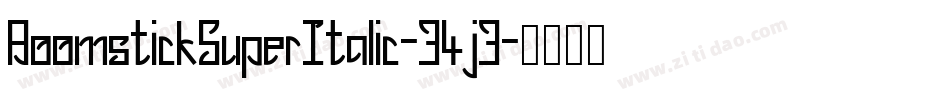 BoomstickSuperItalic-34j3字体转换
