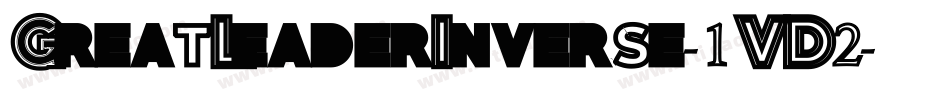 GreatLeaderInverse-1VD2字体转换