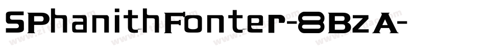 SPhanithFonter-8BzA字体转换