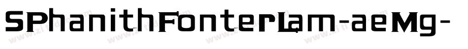 SPhanithFonterLam-aeMg字体转换