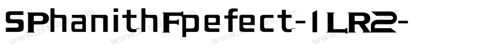 SPhanithFpefect-1LR2字体转换