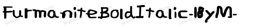 FurmaniteBoldItalic-18yM字体转换