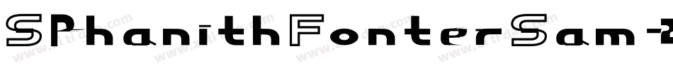 SPhanithFonterSam-2XOK字体转换
