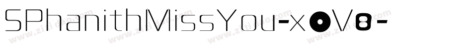 SPhanithMissYou-x0V8字体转换