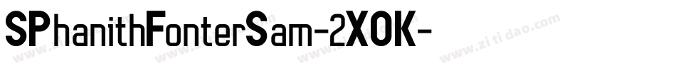 SPhanithFonterSam-2XOK字体转换