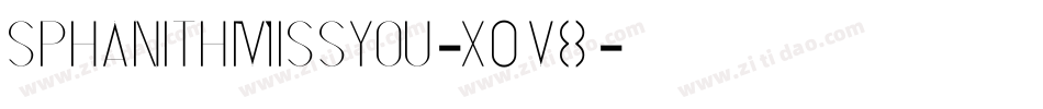 SPhanithMissYou-x0V8字体转换