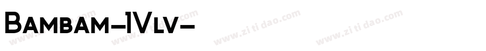 Bambam-1Vlv字体转换