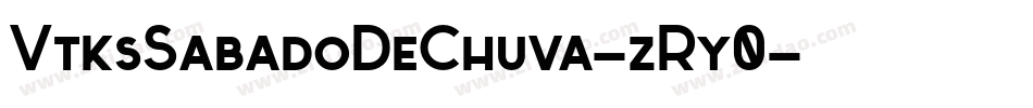 VtksSabadoDeChuva-zRy0字体转换