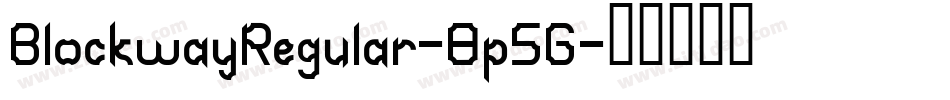 BlockwayRegular-0p5G字体转换