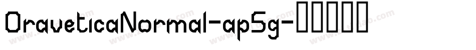OraveticaNormal-ap5g字体转换