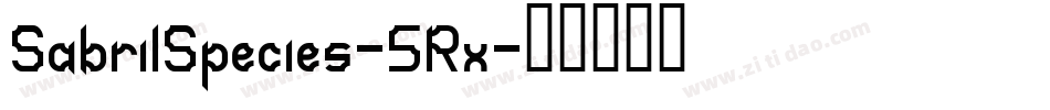 SabrilSpecies-5Rx字体转换
