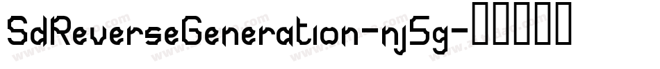 SdReverseGeneration-nj5g字体转换