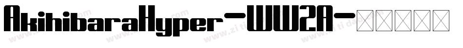 AkihibaraHyper-WW2A字体转换