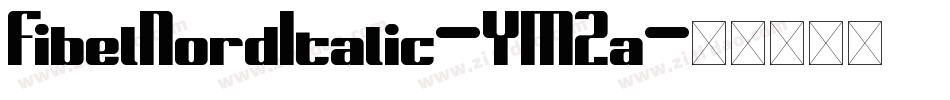 FibelNordItalic-YM2a字体转换