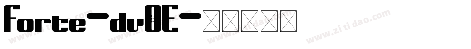 Forte-dv0E字体转换